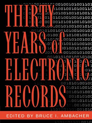 cover image of Thirty Years of Electronic Records